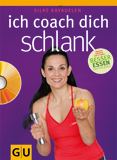 Ich Coach Dich Schlank 3